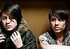 Tegan and Sara Quin